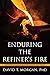 Enduring the Refiner's Fire