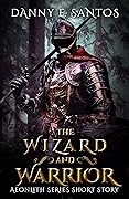 The Wizard and Warrior