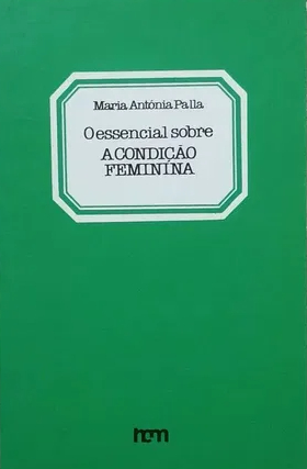 O Essencial sobre a Condição Feminina