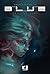 Blue - Chapitre final
