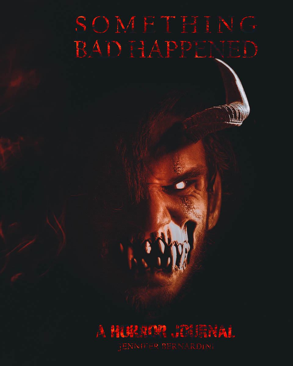 Something Bad Happened: A Horror Journal