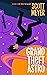 Grand Theft Astro by Scott  Meyer