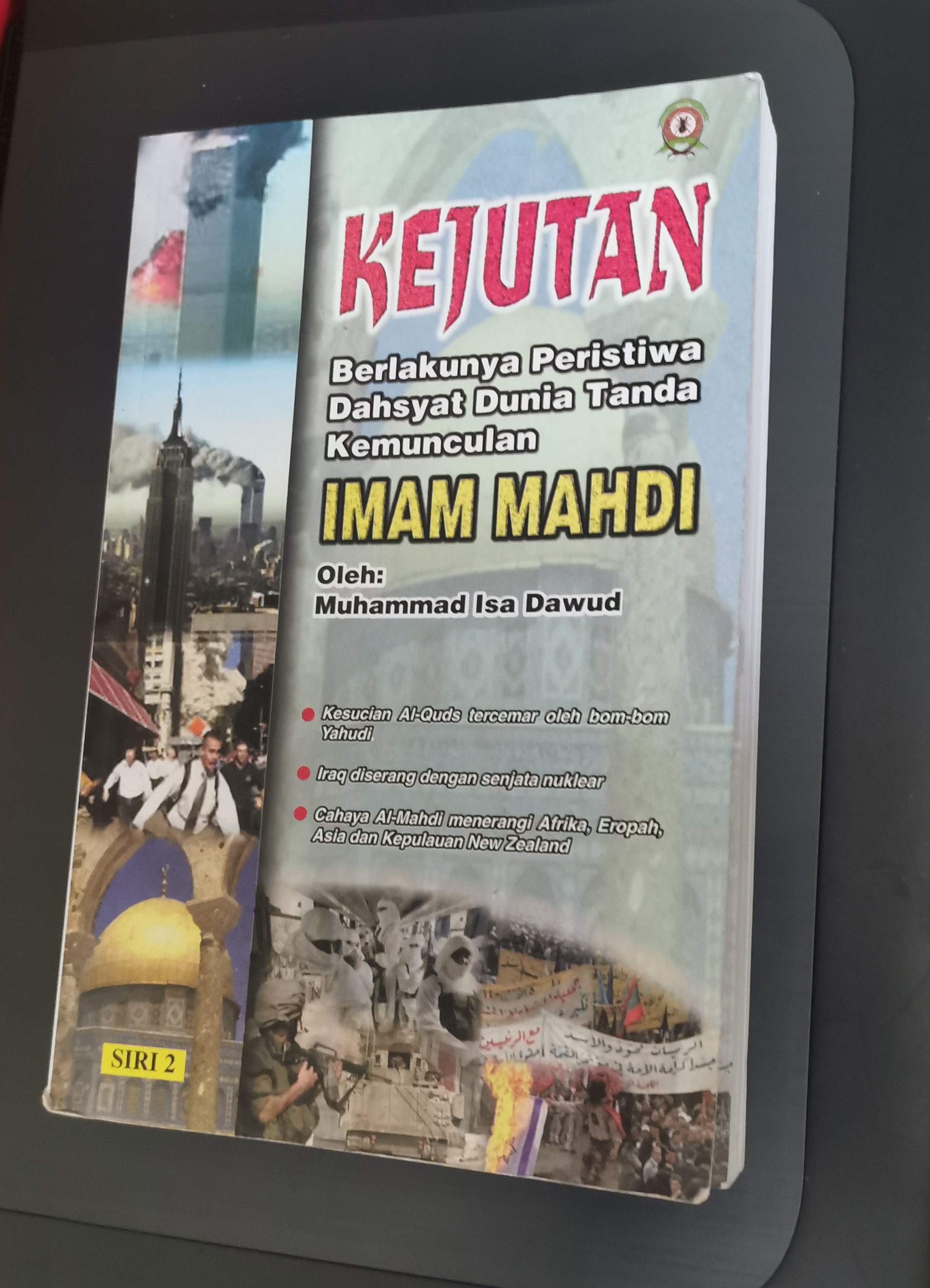Kejutan Berlakunya Peristiwa Dahsyat Dunia Tanda Kemunculan Imam Mahdi Siri 2