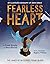Fearless Heart: An Illustra...