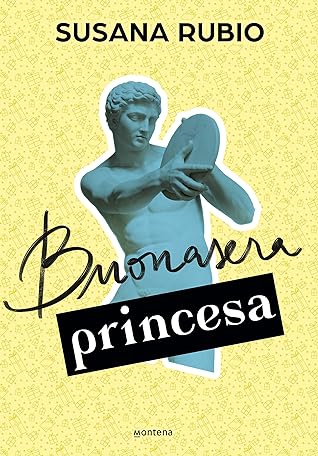 Buonasera princesa (En Roma, #3)