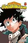 Моя геройская академия. Кн.8. Сражаться с судьбой. Красный Бунтарь (僕のヒーローアカデミア [Boku no Hero Academia] 2-in-1 #8)