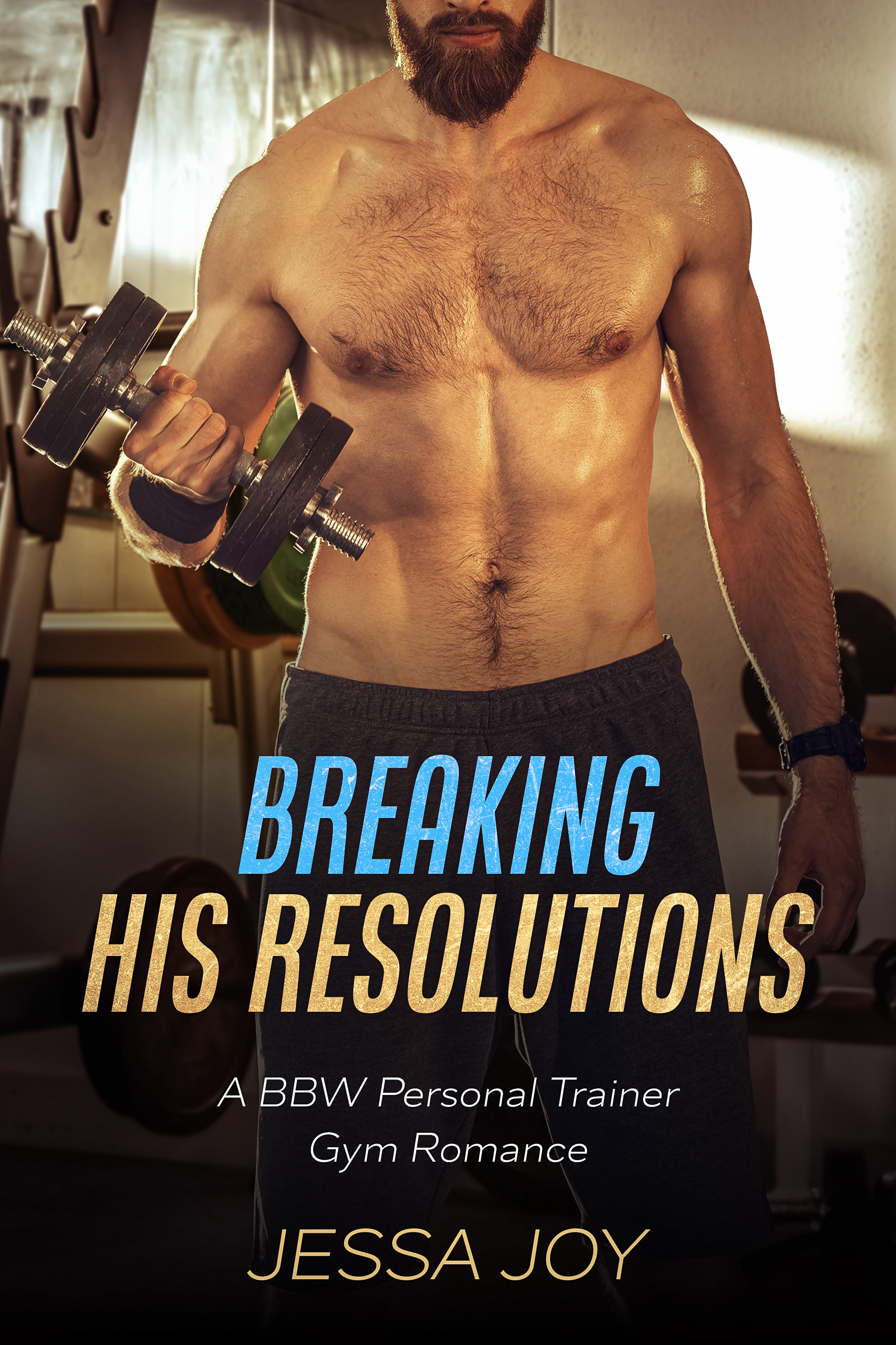Breaking His Resolutions (Langstone Brothers, #1)