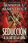 Seducción a la luz de la luna by Jennifer L. Armentrout