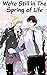 *We're Still in the Spring of Life_Yaoi Manga by Joseph White