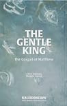 The Gentle King: ...