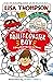 The Rollercoaster Boy by Lisa   Thompson