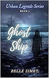 Book cover for Ghost Ship (Urban Legends Series Book 3)