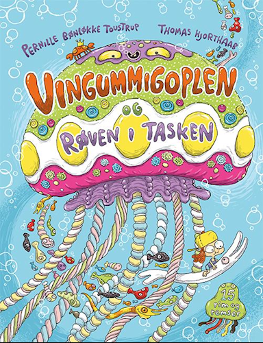 Vingummigoplen og røven i tasken (Hardcover)