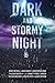 Dark and Stormy Night
