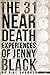 The 31 Near Death Experiences of Jenny Black by F.E. Shearer