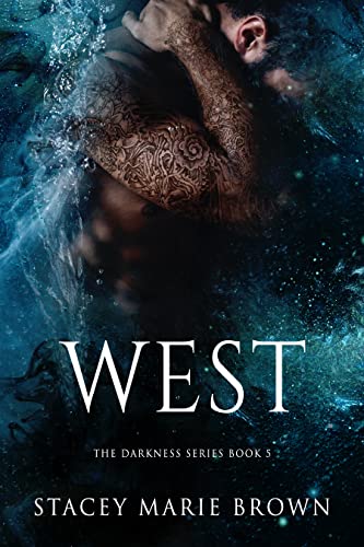 West (Darkness, #4.5)