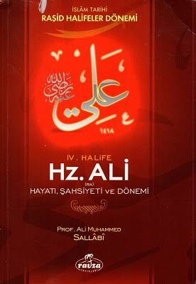 Dördüncü Halife Hz. Ali (ra) Hayati, Sahsiyeti ve Dönemi