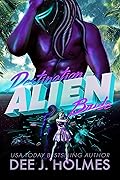 Destination Alien Bride