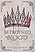 Betrothed in Blood (Crown o...