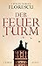 Der Feuerturm: Roman (German Edition)