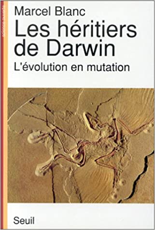 Les Héritiers de Darwin. L'évolution en mutation (Unknown Binding)