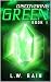 Discovering Green by L.W. Rain