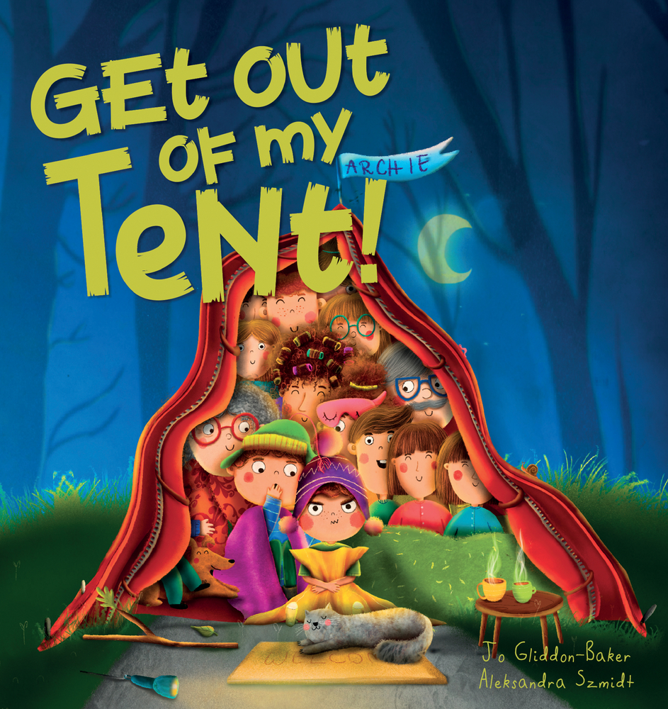Get Out of my Tent (Hardcover)
