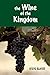 The Wine of the Kingdom by Steve Slater