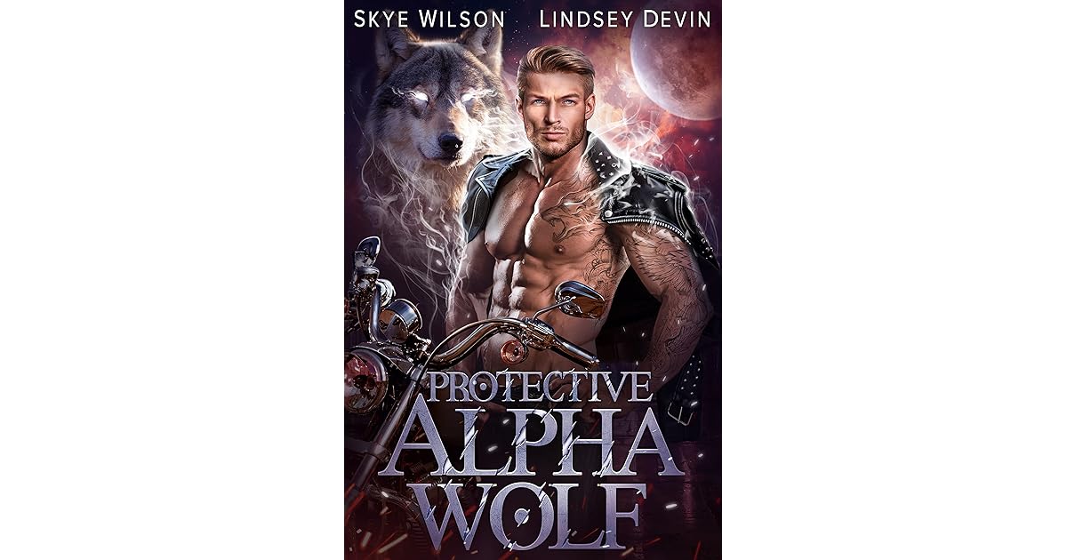 Protective Alpha Wolf by Skye Wilson
