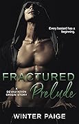 Fractured Prelude
