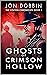 Ghosts Of Crimson Hollow: A...