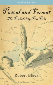 Pascal and Fermat: The Probability Pen Pals (Paperback)