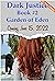 Dark Justice: Book#2 Garden...