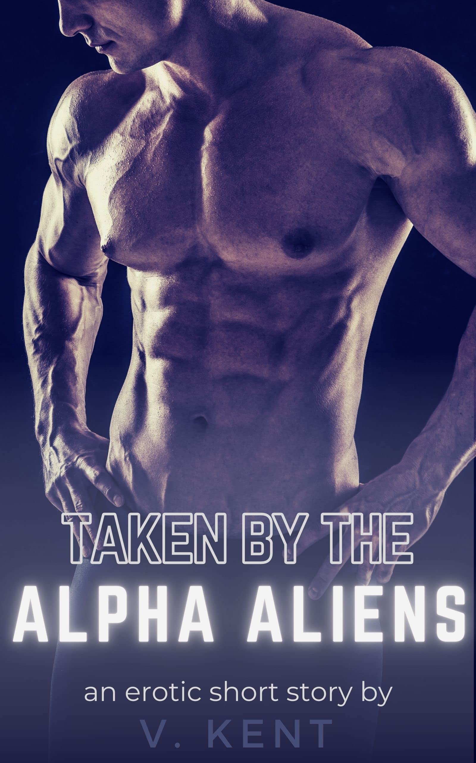 Taken by the Alpha Aliens: A Sci-Fi Erotica MFMM Short Story (Kindle Edition)