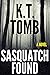 Sasquatch Found: A Thriller (Creatures Book 2)