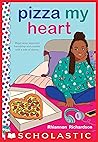 Pizza My Heart: A...