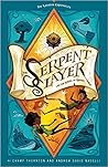 The Serpent Slayer and the Scroll of Riddles (The Kambur Chronicles, #1) The Serpent Slayer and the Scroll of Riddles (The Kambur Chronicles, #1)