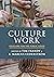 Culture Work by Tim Frandy