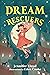 Dream Rescuers