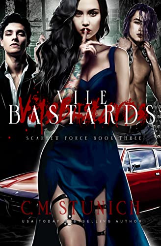 Vile Bastards (Scarlett Force, #3)