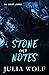 Stone Cold Notes (The Seasons Change)