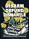 Disarm, Defund, D...