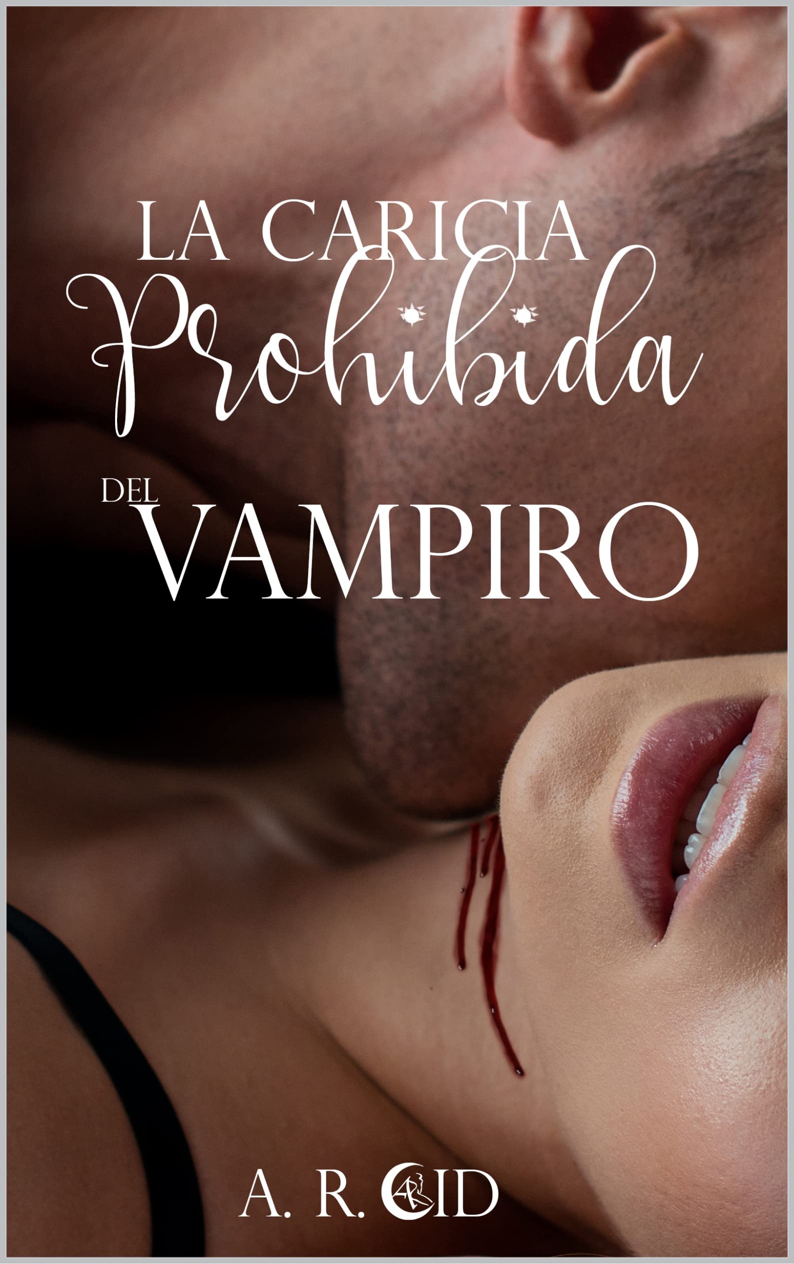 La caricia prohibida del vampiro (Kindle Edition)