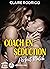 Coach en séduction. Perfect...