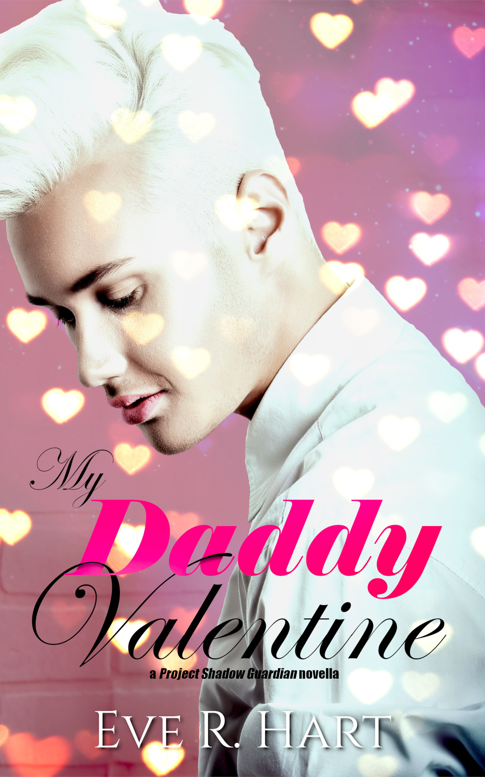 My Daddy Valentine (Project Shadow Guardian #3.5)