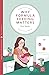 Why Formula Feeding Matters: (Pinter & Martin Why it Matters: 23) (Montag & Martin Why it Matters)
