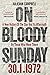 On Bloody Sunday by Julieann Campbell On Bloody Sunday by Julieann Campbell