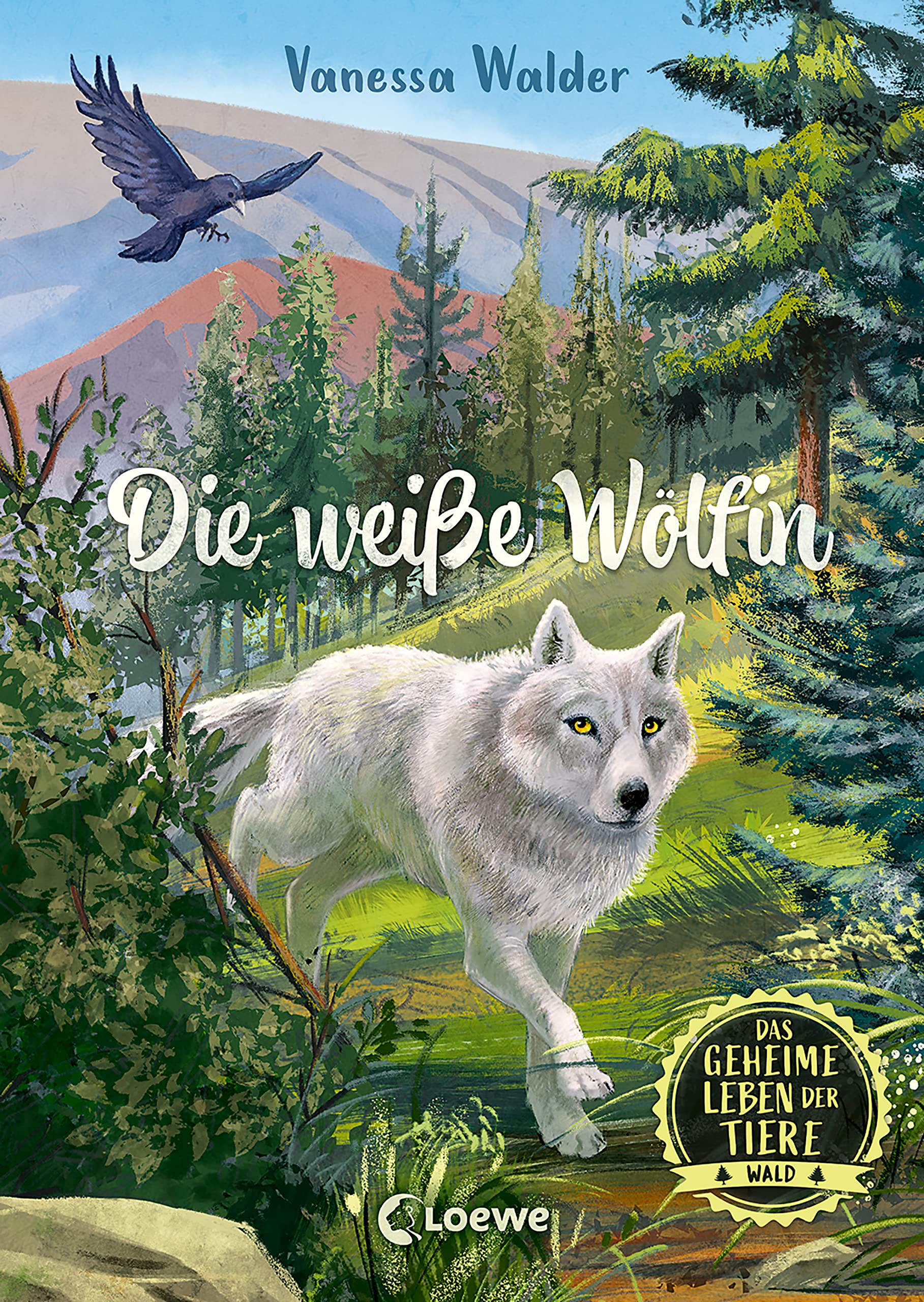 Die weiße Wölfin (Das geheime Leben der Tiere - Wald #1)