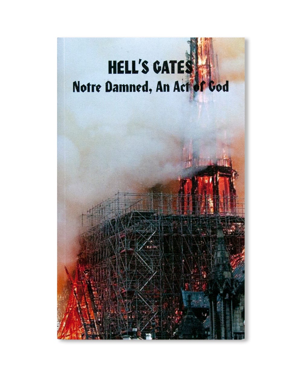 Hell's Gates: Notre Damned, An Act of God (Paperback)