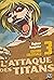 L'Attaque des Titans Edition Colossale T03 (L'Attaque de Titans - édition colossale #3)